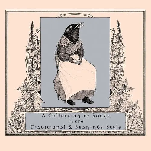 Various Artists: A Collection Of Songs In The Traditional And Sean-Nos Style - Compact Discs 1