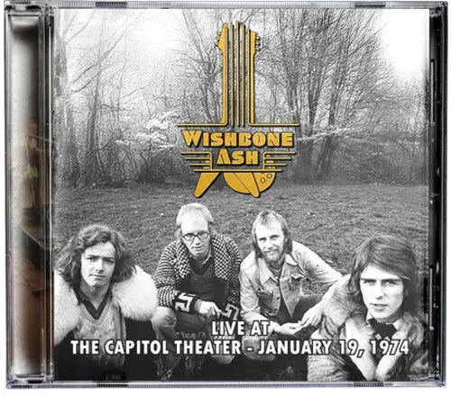 Wishbone Ash: Live At The Capitol Theater - January 19, 1974 - Compact Discs 1