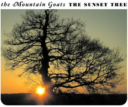 The Mountain Goats: The Sunset Tree - Compact Discs 1