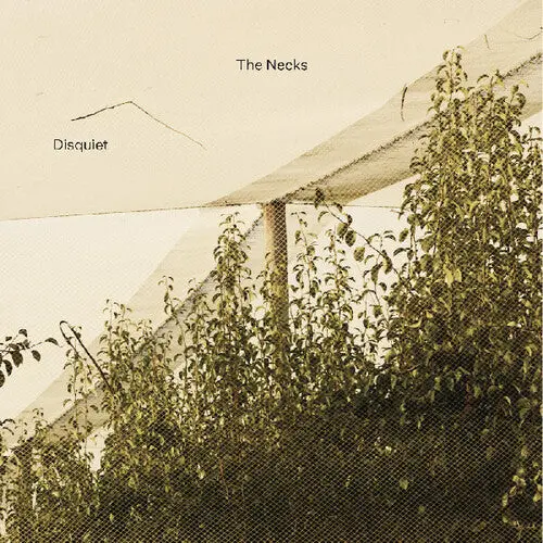The Necks: Disquiet - Compact Discs 1
