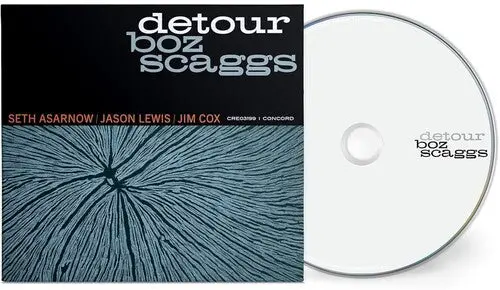 Boz Scaggs: Detour - Compact Discs 1
