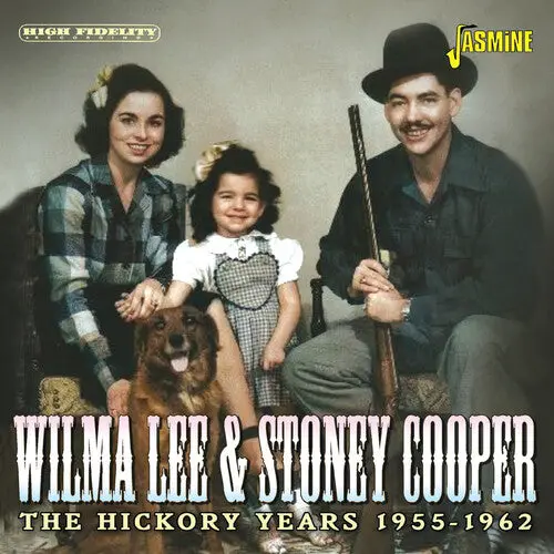 Lee, Wilma / Cooper, Stoney: Hickory Years 1955-1962 - Compact Discs 1