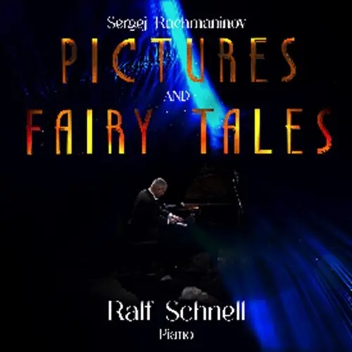 Schnell, Ralf: Sergei Rachmaninoff: Pictures & Fairy Tales - Compact Discs 1