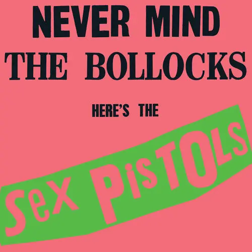 The Sex Pistols: Never Mind The Bollocks Heres The Sex Pistols - Vinyl Lp 1