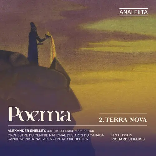 Canada’S National Arts Centre Orchestra: Poema 2 - Terra Nova - Compact Discs 1