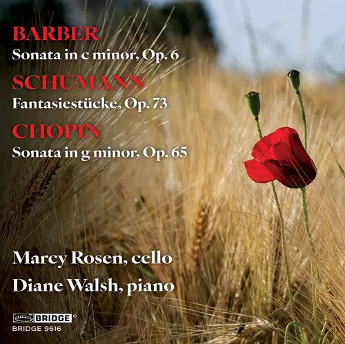 Marcy Rosen: Barber, Schumann & Chopin: Music For Cello And Piano - Compact Discs 1