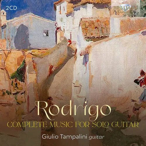 Giulio Tampalini: Rodrigo: Complete Music For Solo Guitar - Compact Discs 1