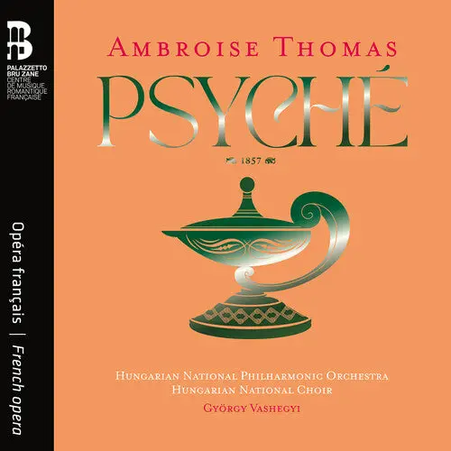 Hungarian National Philharmonic Orchestra: Ambroise Thomas: Psyche - Compact Discs 1