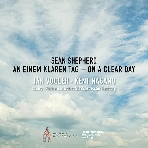 Jan Vogler: Sean Shepherd: On A Clear Day - An Einem Klaren Tag - Compact Discs 1