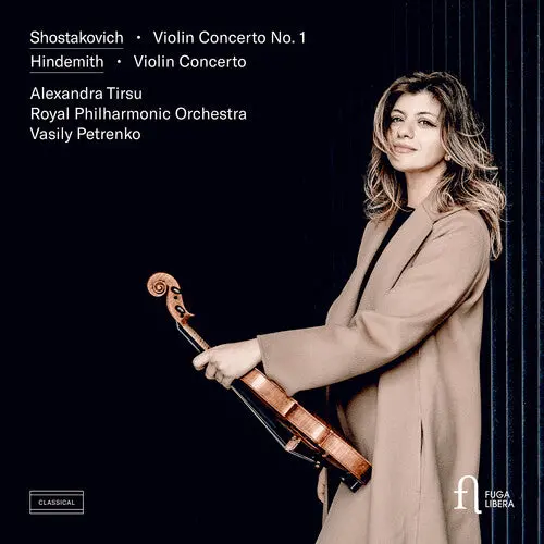 Alexandra Tirsu: Shostakovich: Violin Concerto No. 1; Hindemith: Violin Concerto - Compact Discs 1