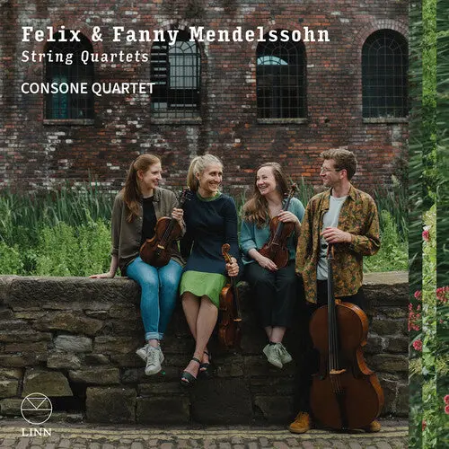 Consone Quartet: Felix & Fanny Mendelssohn: String Quartets - Compact Discs 1