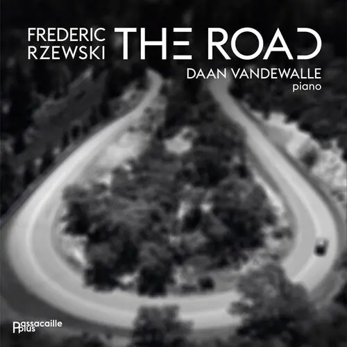Daan Vandewalle: Frederic Rzewski: The Road - Compact Discs 1