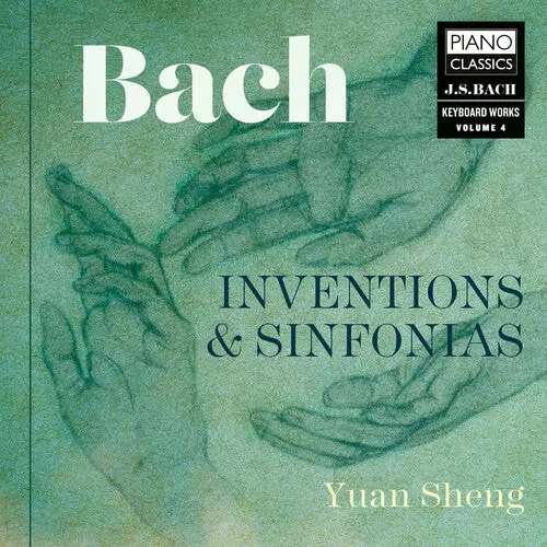 Yuan Sheng: Bach: Inventions & Sinfonias - Compact Discs 1