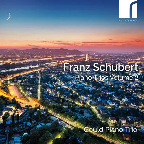 Gould Piano Trio: Schubert: Piano Trios, Vol. 2 - Compact Discs 1