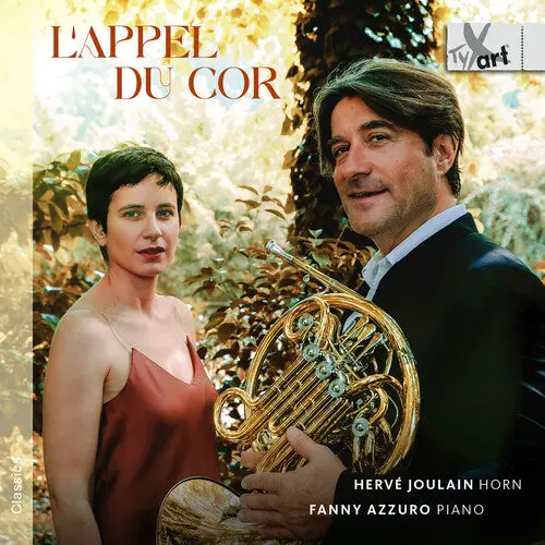 Herve Joulain: L’Appel Du Cor - Works For Horn And Piano - Compact Discs 1