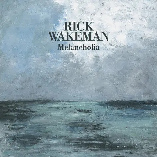 Rick Wakeman: Melancholia - Compact Discs 1