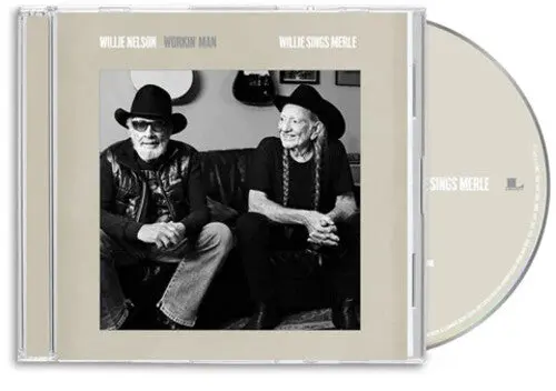 Willie Nelson: Workin' Man: Willie Sings Merle - Compact Discs 1