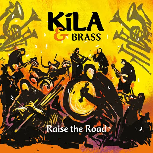 Kila & Brass: Raise The Road - Compact Discs 1