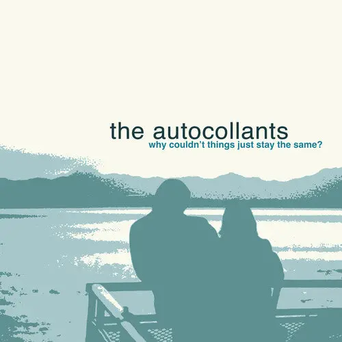 Autocollants: Why Couldn't Things Just Stay The Same? - Compact Discs 1