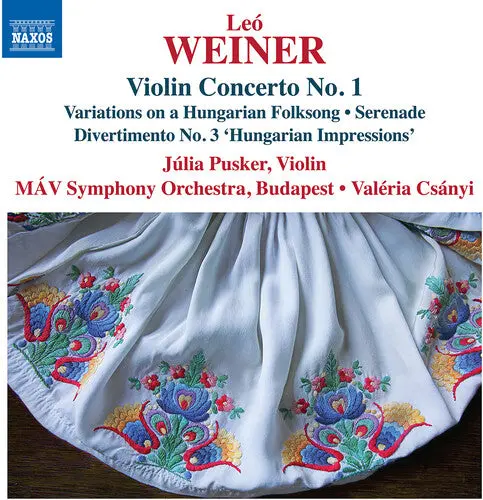 Julia Pusker: Weiner: Complete Orchestral Works, Vol. 4 - Compact Discs 1