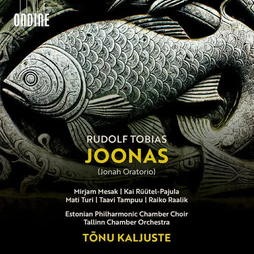 Mirjam Mesak: Rudolf Tobias: Joonas (Jonah Oratorio) - Compact Discs 1
