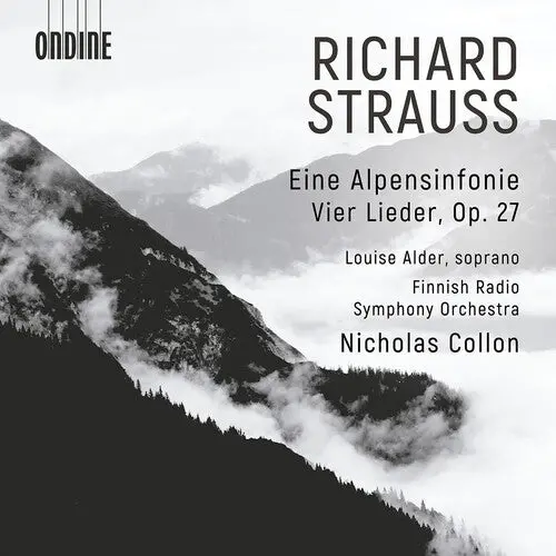 Louise Alder: Richard Strauss: Eine Alpensinfonie & Vier Lieder, Op. 27 - Compact Discs 1