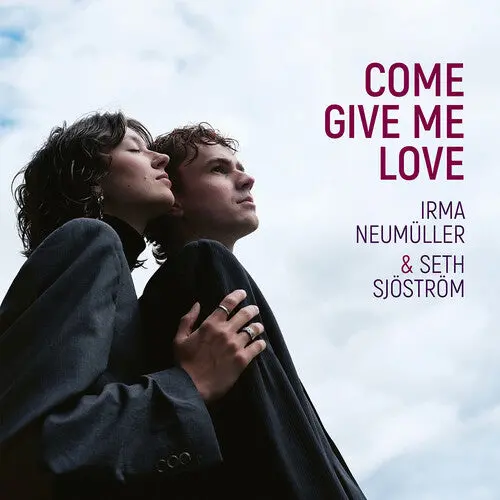 Irma Neumuller: Come Give Me Love - Compact Discs 1
