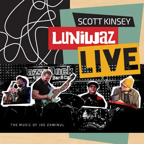 Scott Kinsey: Luniwaz - Live: The Music Of Joe Zawinul - Compact Discs 1