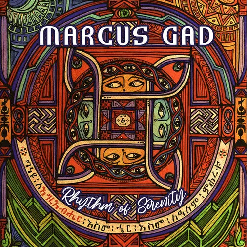 Marcus Gad: Rhythm Of Serenity - Compact Discs 1