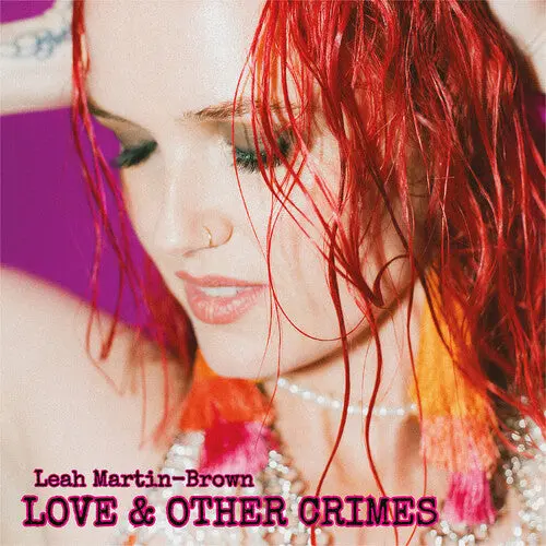 Leah Martin-Brown: Love & Other Crimes - Compact Discs 1