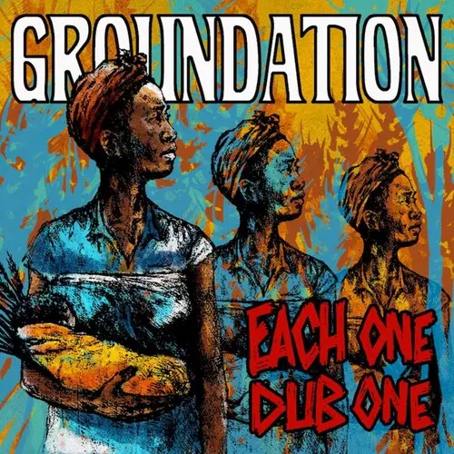 Groundation: Each One Teach One + Dub One - Compact Discs 1