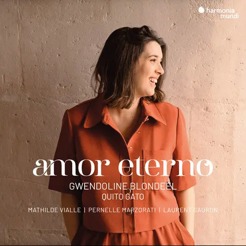 Gwendoline Blondeel: Amor Eterno - Compact Discs 1