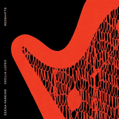 Zeena Parkins: Redshifts - Compact Discs 1