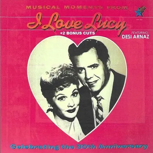 Lucille Ball: Musical Moments From I Love Lucy + 2 Bonus Cuts Feat. Desi Arnaz - Compact Discs 1