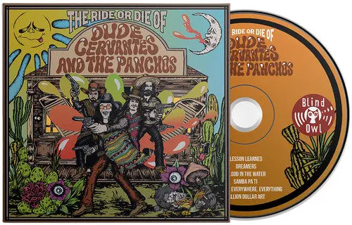 Dude Cervantes: The Ride Or Die Of Dude Cervantes And The Panchos - Compact Discs 1