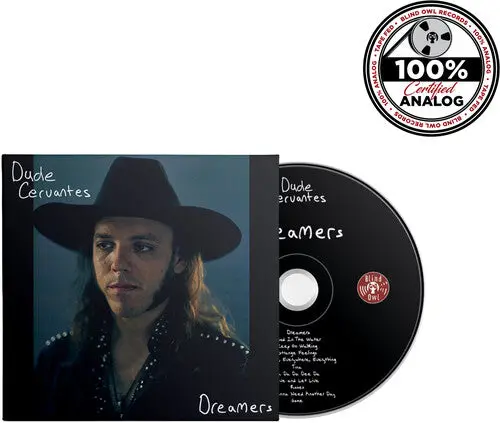 Dude Cervantes: Dreamers - Compact Discs 1