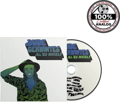 Dude Cervantes: All By Myself - Compact Discs 1