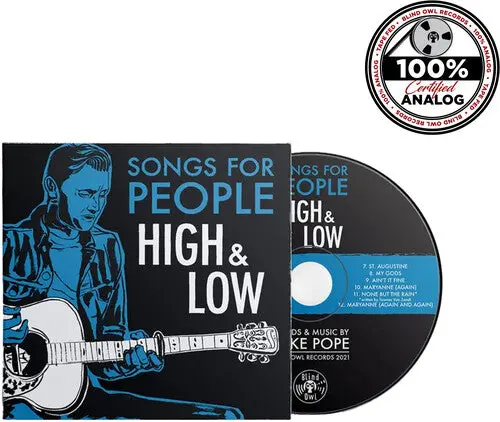 Mike Pope: Songs For People High & Low - Compact Discs 1
