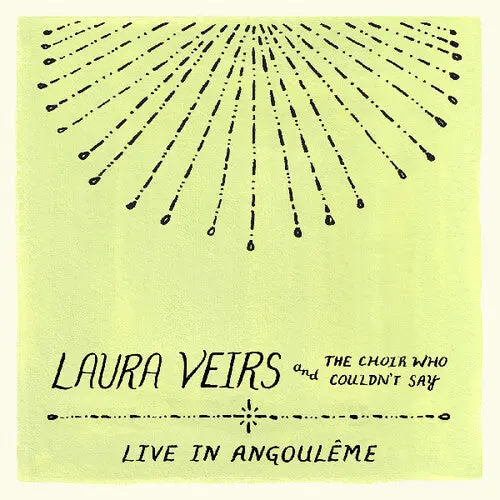 Laura Veirs: Laura Veirs And The Choir Who Couldn't Say (Live In Angouleme) - Compact Discs 1
