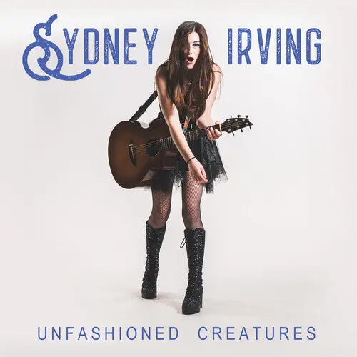 Sydney Irving: Unfashioned Creatures - Compact Discs 1