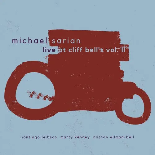 Michael Sarian: Live At Cliff Bell's Vol. Ii - Compact Discs 1