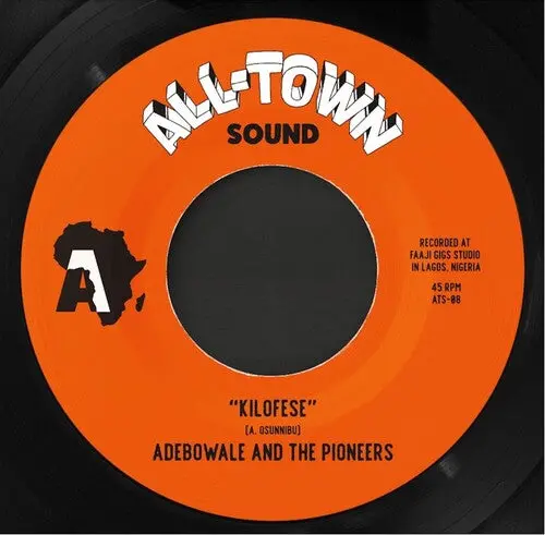 Adebowale & The Pioneers: Kilofese / Unnecessary Visitor (Bamia Remix) - Vinyl Lp 1