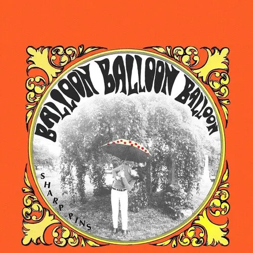Sharp Pins: Balloon Balloon Balloon - Compact Discs 1