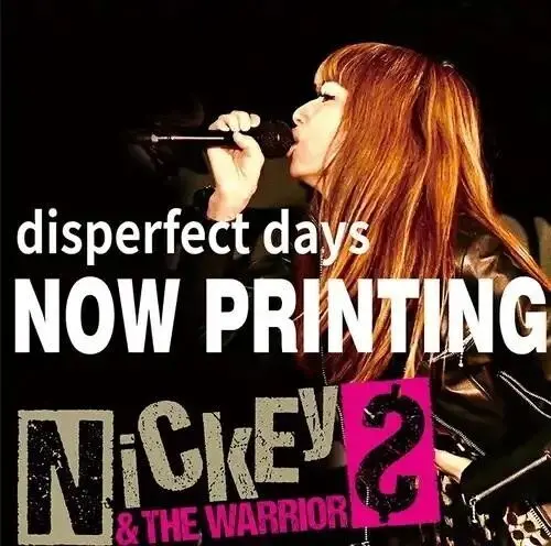 Nickey & The Warriors: Disperfect Days (Self-Cover Best) - Compact Discs 1