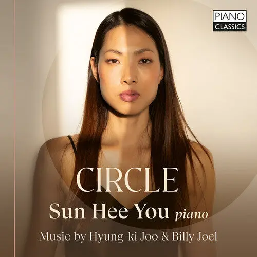 Sun Hee You: Hyung-Ki Joo: Circle - Compact Discs 1