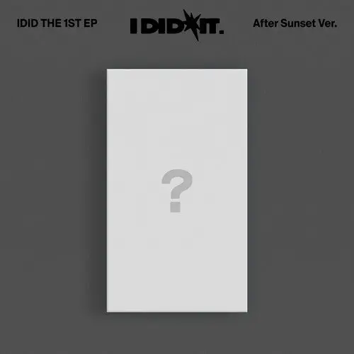 Idid: I Did It. (After Sunset Ver.) - Compact Discs 1