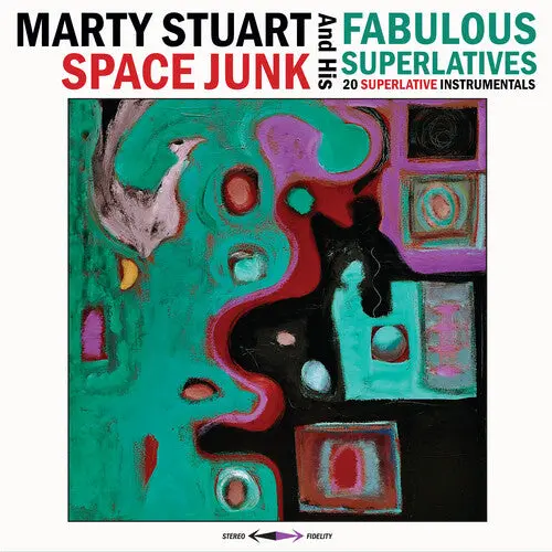 Marty Stuart & His Fabulous Superlatives: Space Junk - Compact Discs 1