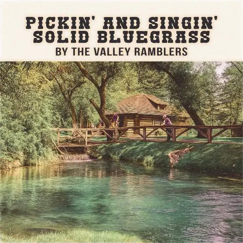 Valley Ramblers: Pickin' And Singin' Solid Bluegrass - Compact Discs 1