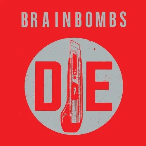 Brainbombs: Die - Vinyl Lp 1