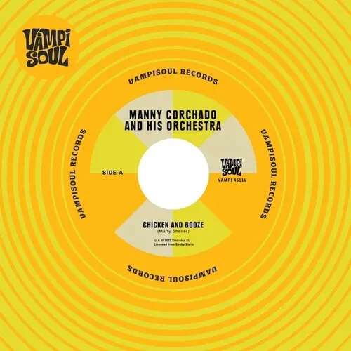 Corchado, Manny / Nelson Y Sus Estrellas: Chicken And Booze/Aguardiente Y Pollo - 7-Inch Single 1